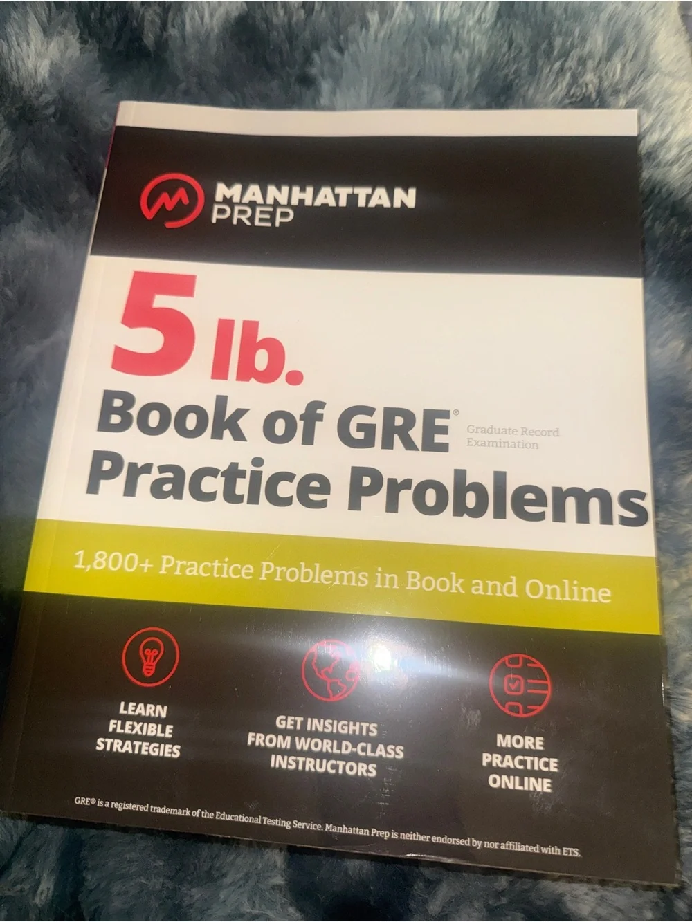 Manhattan Prep 5 lb Book of GRE Practice Problems 3rd Edition Test Prep